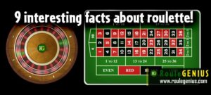 Interesting Facts about the Online Roulette