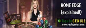 All about Roulette Home Edge