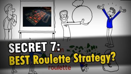 Secret 7: The best Roulette Strategy